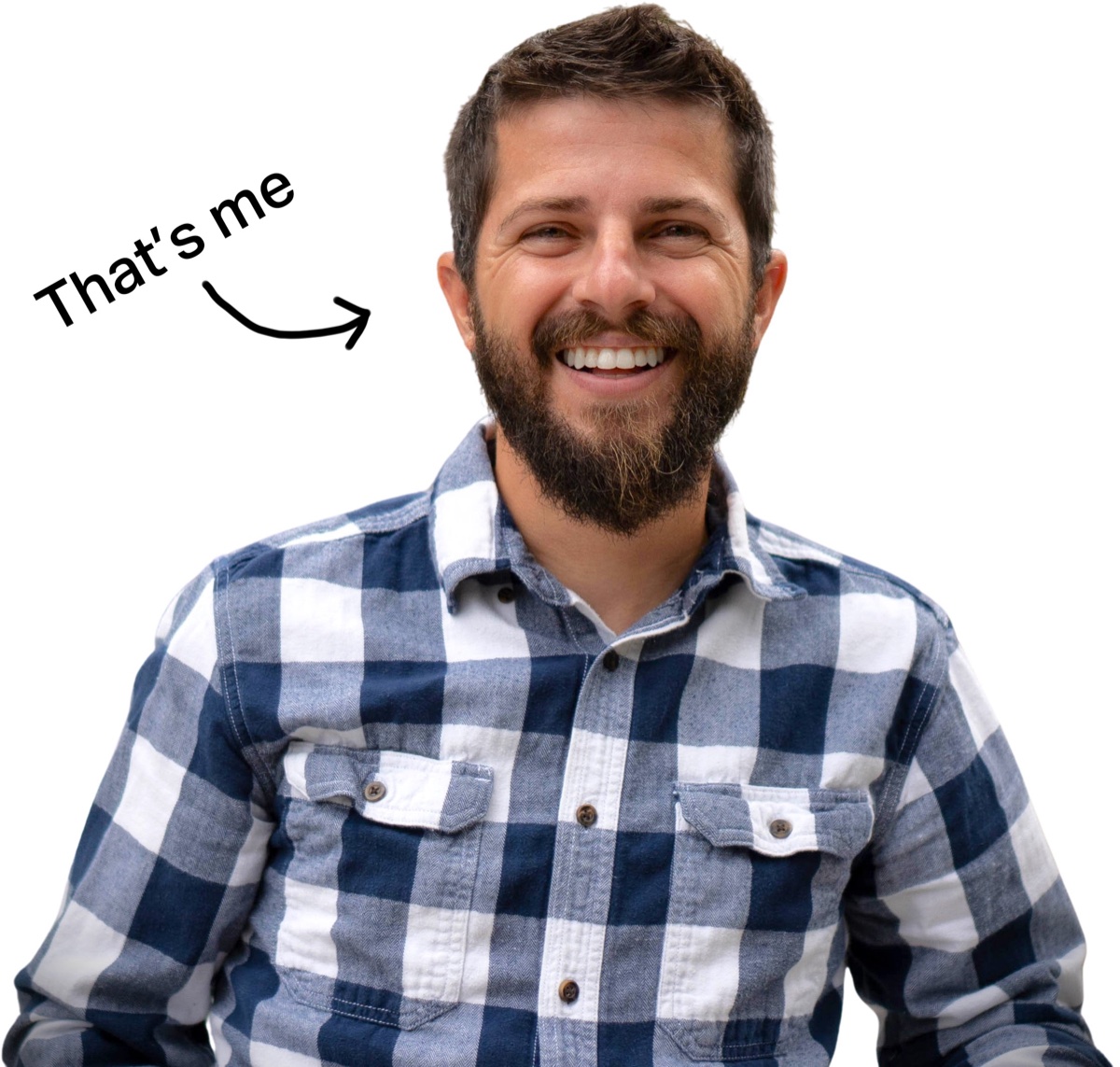 Jeremy, smiling, in a blue plaid shirt, with a hand-written note that says That's me